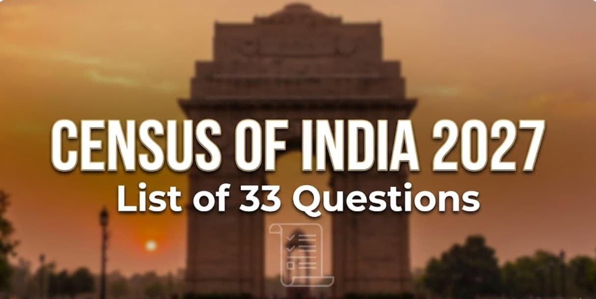 Census of India 2026-27 Decoded: The Official List of 33 Questions Revealed